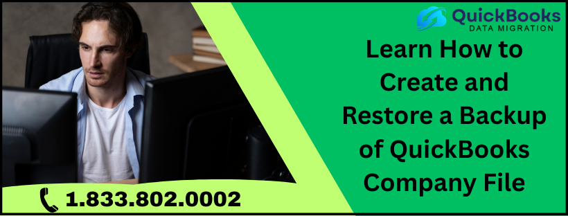 Create and Restore a Backup of QuickBooks Company File