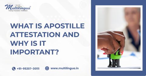 What-is-Apostille-Attestation-and-Why-is-it-Important-