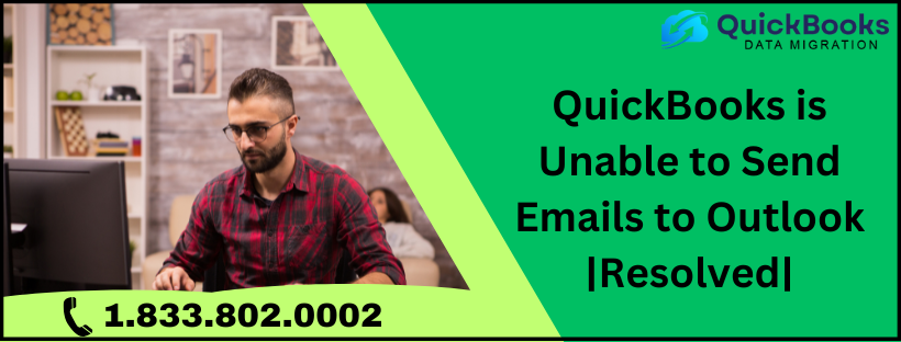 QuickBooks is Unable to Send Emails to Outlook