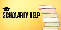 SCHOLARLY HELP